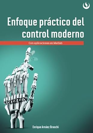 enfoque practico de control moderno 1st edition enrique arnaez 6124191288, 978-6124191282