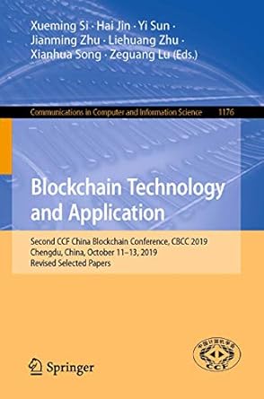 blockchain technology and application second ccf china blockchain conference cbcc 2019 chengdu china october