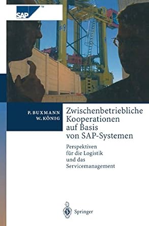 zwischenbetriebliche kooperationen auf basis von sap systemen perspektiven fur die logistik und das