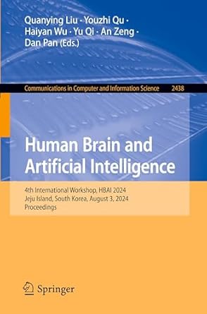 human brain and artificial intelligence 4th international workshop hbai 2024 jeju island south korea august 3