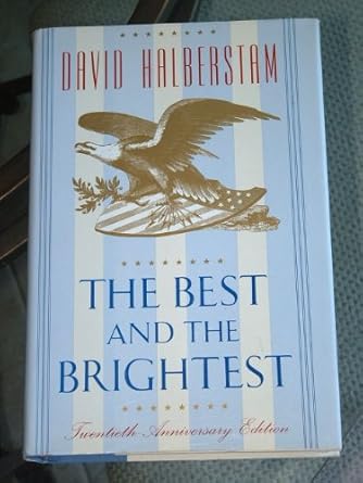the best and the brightest 1st edition david halberstam 0679410627, 978-0679410621