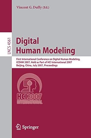 digital human modeling first international conference icdhm 2007 held as part of hci international 2007