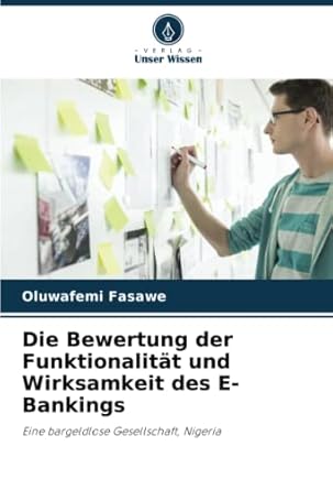 die bewertung der funktionalitat und wirksamkeit des e bankings eine bargeldlose gesellschaft nigeria 1st