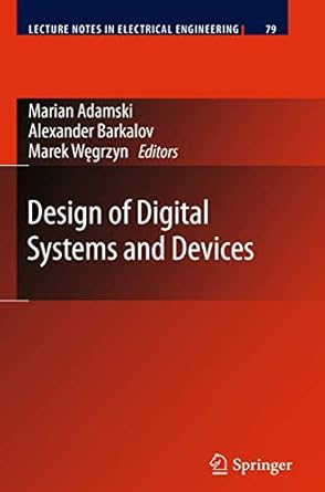 design of digital systems and devices 1st edition marian adamski ,alexander barkalov ,marek wegrzyn