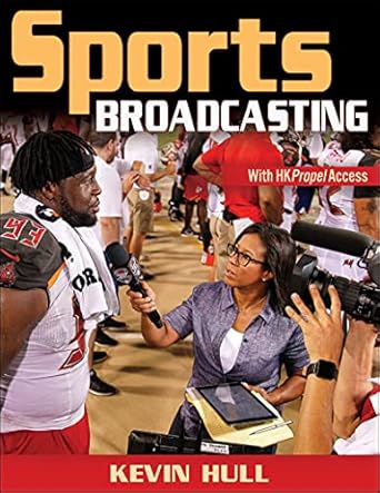 sports broadcasting 1st edition kevin hull 1492598577, 978-1492598572