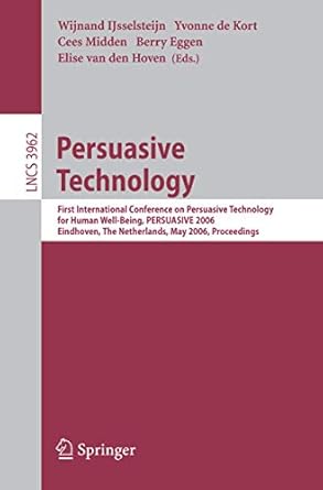 persuasive technology first international conference on persuasive technology for human well being persuasive