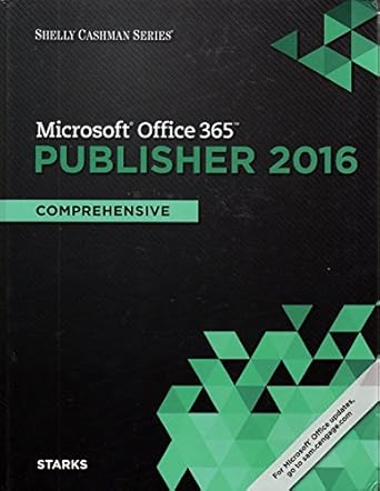 shelly cashman series microsoft office 365 and publisher 2016 comprehensive 1st edition joy l starks