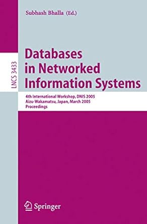 databases in networked information systems 4th international workshop dnis 2005 aizu wakamatsu japan march 28