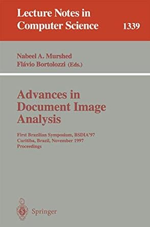 advances in document image analysis first brazilian symposium bsdia97 curitiba brazil november 2 5 1997