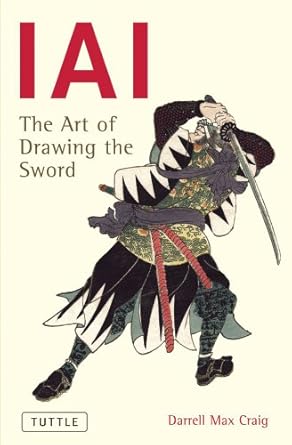 iai the art of drawing the sword 1st edition darrell max craig 0804870233, 978-0804870238