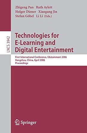 technologies for e learning and digital entertainment first international conference edutainment 2006