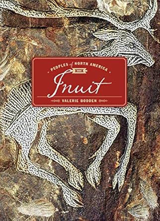 inuit 1st edition valerie bodden 160818966x, 978-1608189663