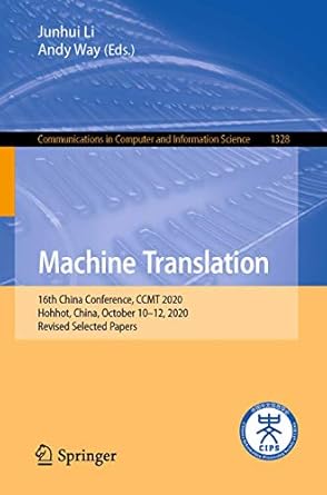 machine translation 16th china conference ccmt 2020 hohhot china october 10 12 2020 revised selected papers