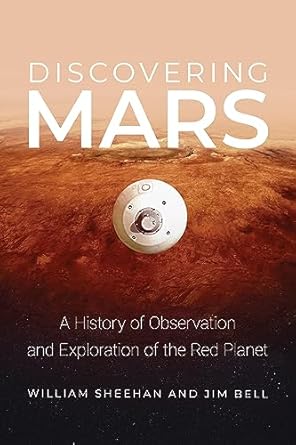discovering mars a history of observation and exploration of the red planet 1st edition william sheehan ,jim