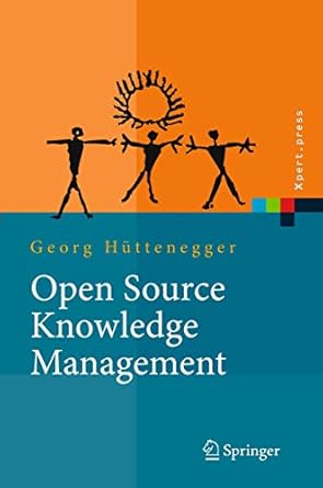 open source knowledge management 1st edition georg huttenegger 3540330763, 978-3540330769