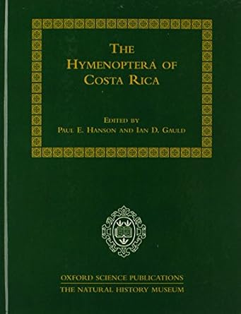 the hymenoptera of costa rica 1st edition paul e hanson ,ian d gauld 0198549059, 978-0198549055