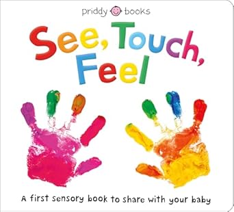 see touch feel a first sensory book 1st edition roger priddy 0312527594, 978-0312527594