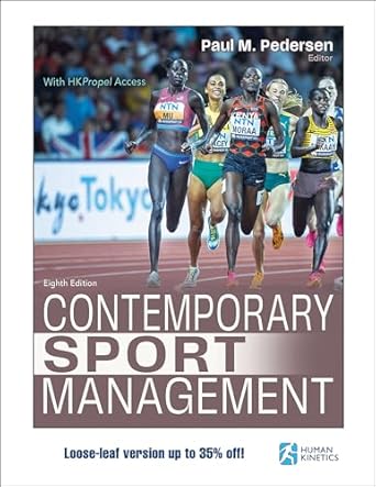 contemporary sport management 1st edition paul m pedersen 1718230532, 978-1718230538