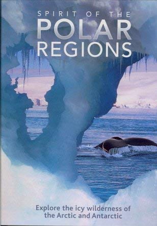 spirit of the polar regions 1st edition gerard cheshire 1405486708, 978-1405486705
