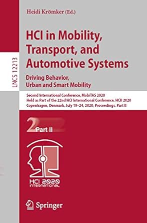 hci in mobility transport and automotive systems driving behavior urban and smart mobility 1st edition heidi