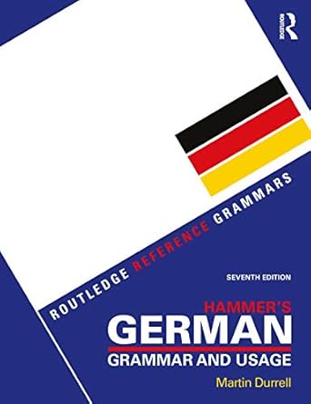 hammers german grammar and usage 1st edition martin durrell 0367150263, 978-0367150266