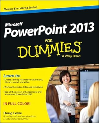 powerpoint 2013 for dummies 1st edition doug lowe 1118502531, 978-1118502532