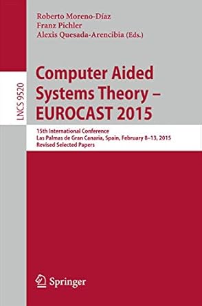 computer aided systems theory eurocast 2015 15th international conference las palmas de gran canaria spain