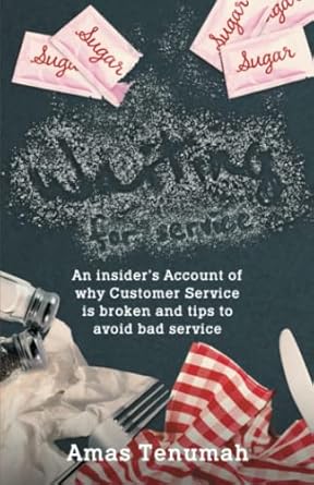 waiting for service an insiders account of why customer service is broken + tips to avoid bad service 1st
