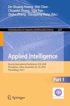 applied intelligence second international conference icai 2024 zhengzhou china november 22 25 2024