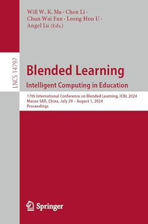 blended learning intelligent computing in education 17th international conference on blended learning icbl