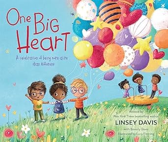 one big heart a celebration of being more alike than different 1st edition linsey davis ,lucy fleming