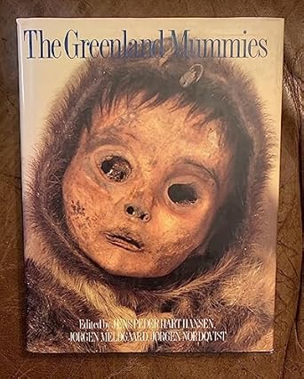 greenland mummies 1st edition jens peder hart hansen ,jorgen meldgaard ,jorgen nordqvist 1560980451,
