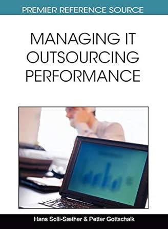 managing it outsourcing performance 1st edition hans solli saether ,professor of knowledge management petter