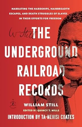the underground railroad records narrating the hardships hairbreadth escapes and death struggles of slaves in