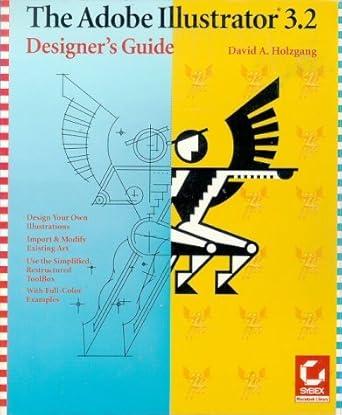the adobe illustrator 3 2 designers guide 1st edition david a holzgang 0782110029, 978-0782110029