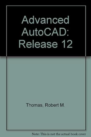 advanced autocad release 12 1st edition robert thomas 0782111874, 978-0782111873