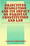 objectives resolution and its impact on pakistan constitution and law 1st edition tanzil ur rahman