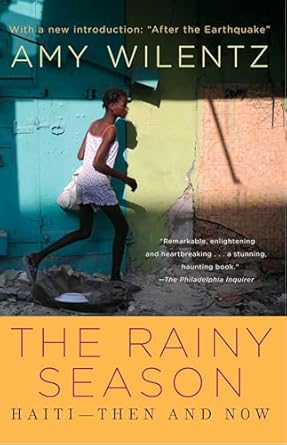 rainy season haiti then and now 1st edition amy wilentz 143919839x, 978-1439198391