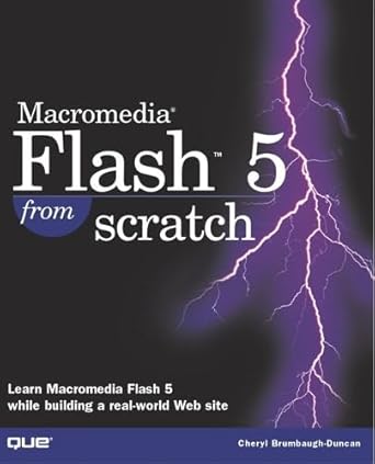 macromedia flash 5 from scratch 1st edition cheryl brumbaugh duncan 0789724618, 978-0789724618