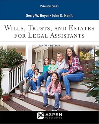 wills trusts and estates for legal assistants 1st edition gerry w beyer ,john k hanft 1543813089,