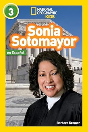 national geographic readers sonia sotomayor 1st edition barbara kramer 1426335180, 978-1426335181