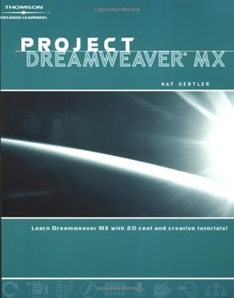 project dreamweaver mx 1st edition nat gertler 1401811124, 978-1401811129