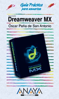 dreamweaver mx 1st edition oscar pena 8441514550, 978-8441514553