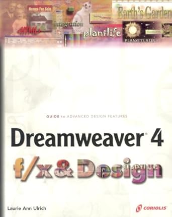 dreamweaver 4 f/x and design 1st edition laurie ulrich 1932111492, 978-1932111491