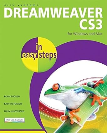 dreamweaver cs3 in easy steps for windows and mac 1st edition nick vandome 1840783486, 978-1840783483