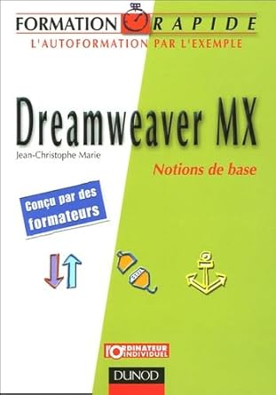 dreamweaver mx notions de base 1st edition jean christophe marie 2100494015, 978-2100494019