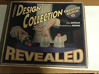 the design collection revealed creative cloud 1st edition chris botello ,elizabeth reding 1305263618,