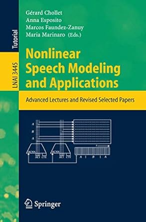 nonlinear speech modeling and applications advanced lectures and revised selected papers 1st edition gerard