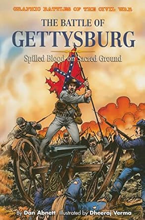 the battle of gettysburg spilled blood on sacred ground 1st edition dan abnett ,dheeraj verma 1404264779,