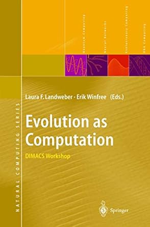 evolution as computation 1st edition laura f landweber ,erik winfree 3540667091, 978-3540667094